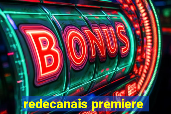 redecanais premiere